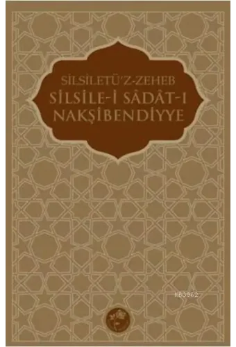 Silsile-i Sadat-ı Nakşibendiyye (Ciltli)