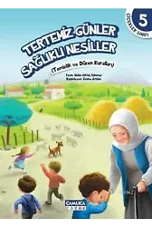Tertemiz Günler Sağlıklı Nesiller; Çiçekler Sınıfı 5
