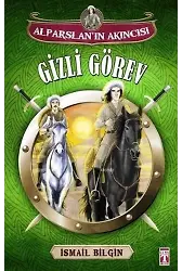 Gizli Görev; Alparslan'ın Akıncısı
