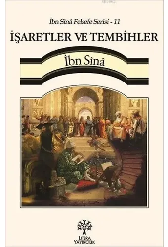 İşaretler ve Tembihler - İbn Sînâ Felsefe Serisi 11