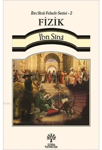 Fizik - İbn Sina Felsefe Serisi 2