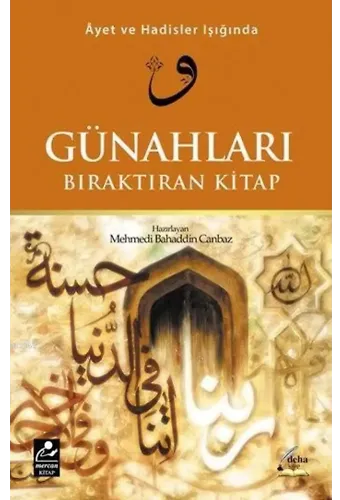 Âyet ve Hadisler Işığında Günahları Bıraktıran Kitap