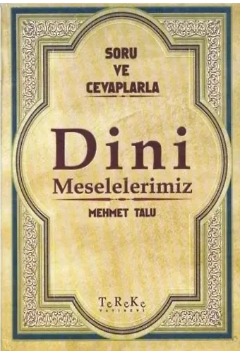 Soru ve Cevaplarla Dini Meselelerimiz 5. Cilt