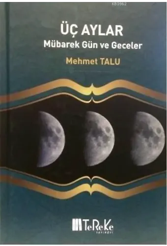 Üç Aylar; Mübarek Gün ve Geceler