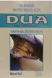 Ya Rabbi! Senin Rızan İçin Dua Yapmak İstiyorum; Hac ve Umre Duaları