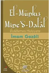 El-Münkız Mine'd-Dalâl; Dalâletten Hidayete
