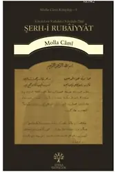 Şerh-i Rubâiyyât; Vücûd ve Vahdet-i Vücûda Dâir Rubailerin Şerhi