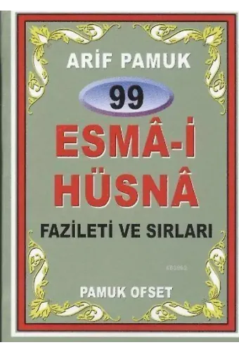 99 Esma-i Hüsna Fazileti ve Sırları (Dua-099, Mini Boy, Kuşe)