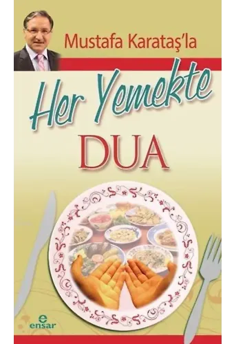 Mustafa Karataş'la Her Yemekte Dua