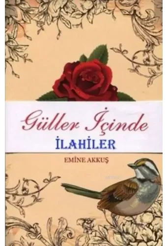 Güller İçinde İlahiler Şiirler