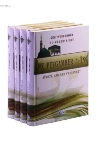 Hz. Peygamberin Sireti, Ahlakı ve Daveti (4 Cilt Takım)