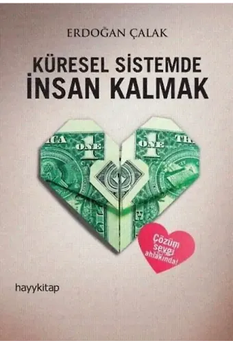 Küresel Sistemde İnsan Kalmak