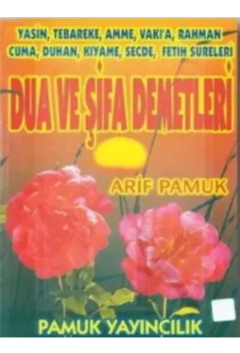 Dua ve Şifa Demetleri (Yasin-003, Dergi Boy)