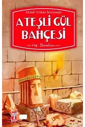Ateşli Gül Bahçesi