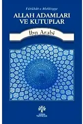 Allah Adamları ve Kutuplar; Fütuhat-ı Mekkiyye