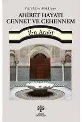 Ahiret Hayatı Cennet ve Cehennem; Fütuhat-ı Mekkiyye