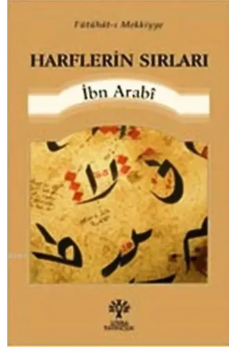 Harflerin Sırları; Fütuhat-ı Mekkiyye