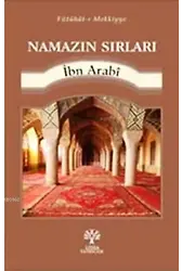 Namazın Sırları; Fütuhat-ı Mekkiyye