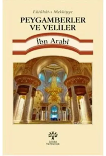 Peygamberler ve Veliler; Fütuhat-ı Mekkiyye