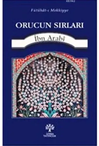 Orucun Sırları; Fütuhat-ı Mekkiyye
