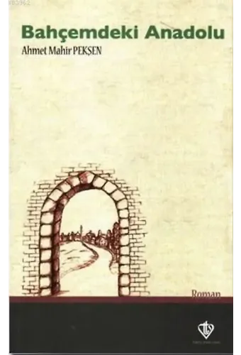 Bahçemdeki Anadolu