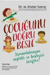 Çocuğunu Doğru Besle