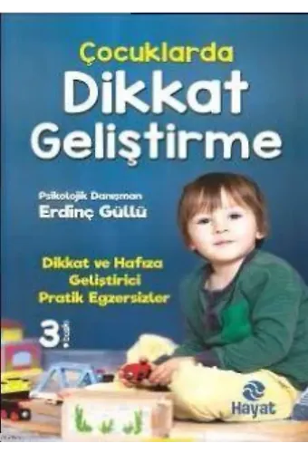 Çocuklarda Dikkat Geliştirme; Dikkat ve Hafıza Geliştirici Pratik Egzersizler