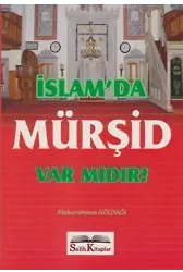 İslam'da Mürşid Var Mıdır?
