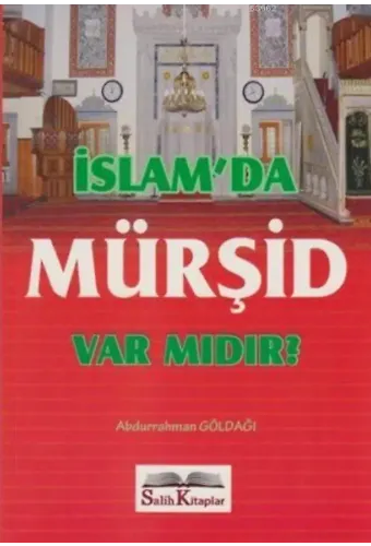 İslam'da Mürşid Var Mıdır?