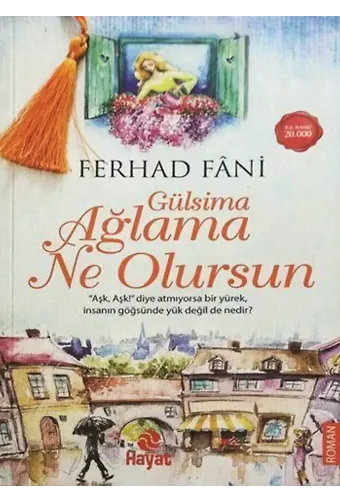 Gülsima Ağlama Ne Olursun