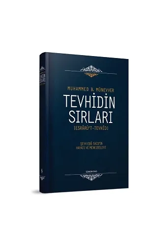 Tevhidin Sırları | Esrarüt Tevhid | Muhammed B. Münevver