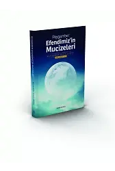 Peygamber Efendimizin Sav. Mucizeleri | Muhammed Sadık Hamidi