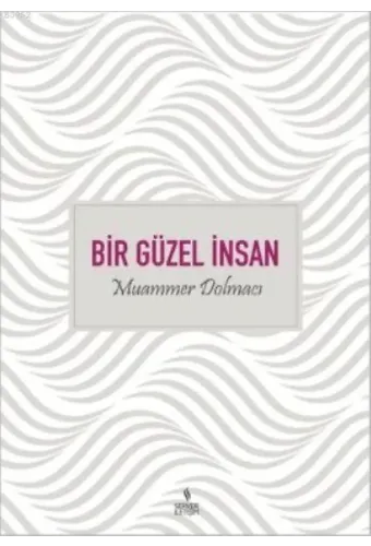 Bir Güzel İnsan