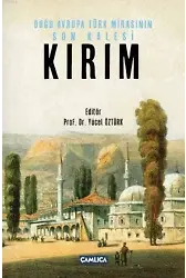 Kırım (Ciltli); Doğu Avrupa Türk Mirasının Son Kalesi