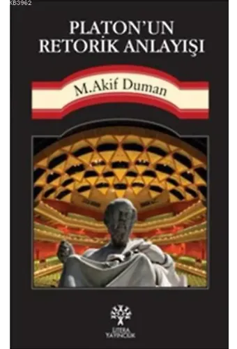 Platon'un Retorik Anlayışı