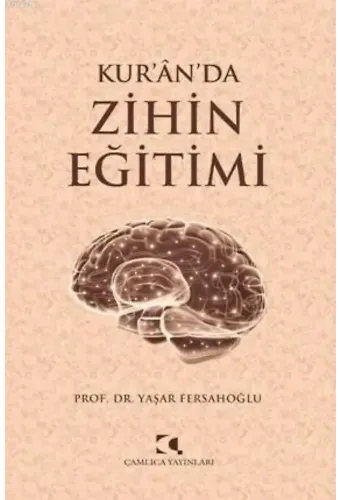 Kur'ân'da Zihin Eğitimi
