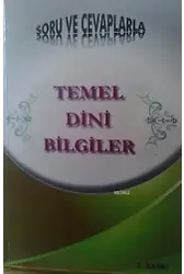 Temel Dini Bilgiler; Soru ve Cevaplarla