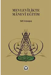 Mevlevîlikte Mânevi Eğitim