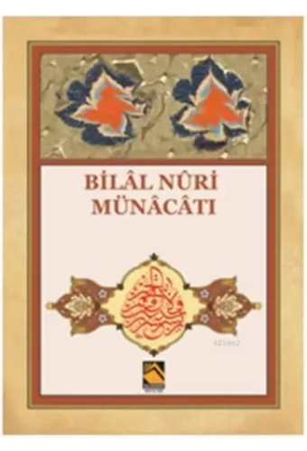 Bilâl Nûri Münâcâtı