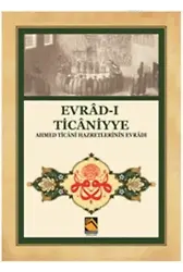 Evrâd-ı Ticâniyye; Ahmed Ticânî Hazretlerinin Evrâdı