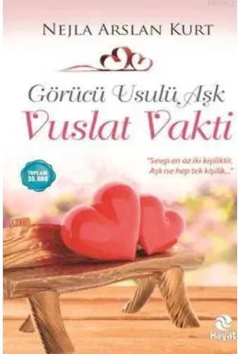 Vuslat Vakti; Görücü Usulü Aşk