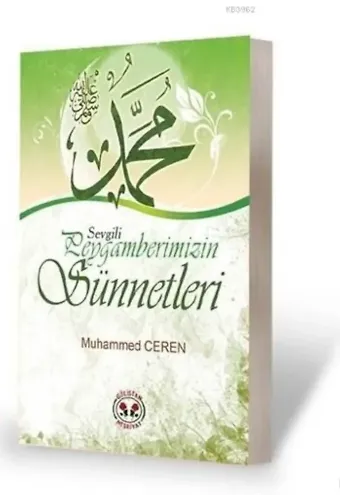 Sevgili Peygamberimizin Sünnetleri