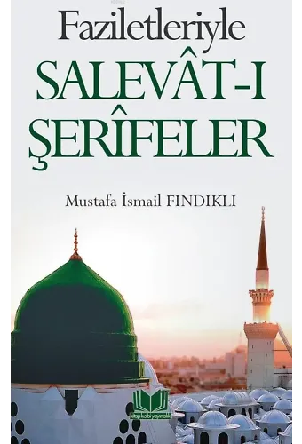 Faziletleriyle Salevatı Şerifeler