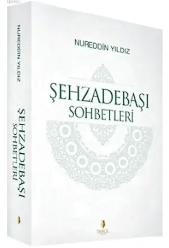 Şehzadebaşı Sohbetleri