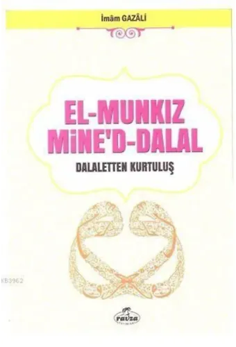 El-Munkız Mine'd Dalal; Dalaletten Kurtuluş