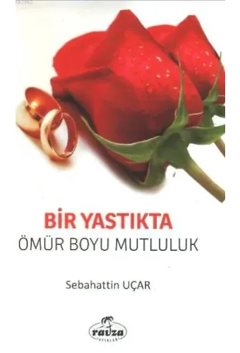Bir Yastıkta Ömür Boyu Mutluluk
