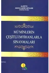 Mü'minlerin Çeşitli İmtihanlarla Sınanmaları
