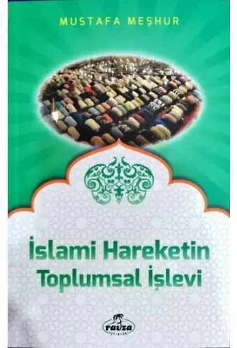 İslami Hareketlerin Toplumsal İşlevi