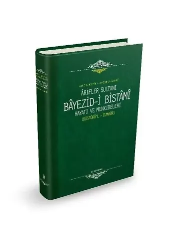 Arifler Sultanı Bayezidi Bistami | Düstürül Cumhur | Ahmed B. Hüseyin El-Harakani