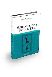 Sorulu Cevaplı Dini Bilgiler | Ömer Nasuhi Bilmen